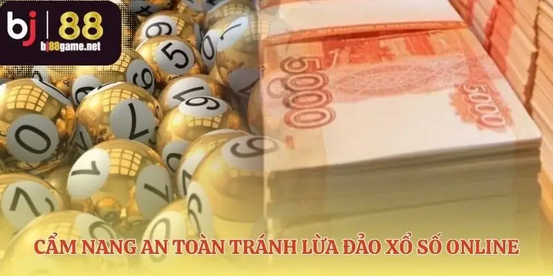 Nhận diện rủi ro khi chọn xổ số trực tuyến uy tín