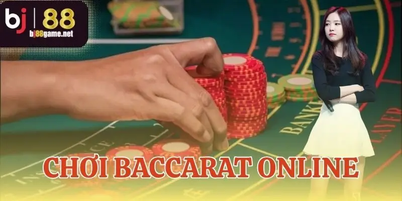 Chơi Baccarat online