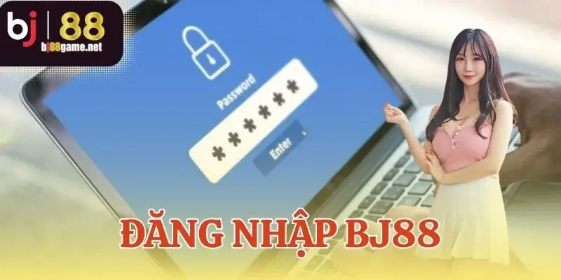 đăng nhập BJ88