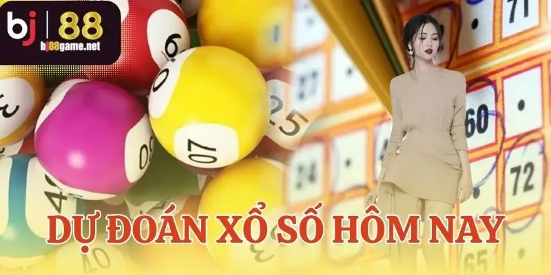 Dự đoán xổ số hôm nay