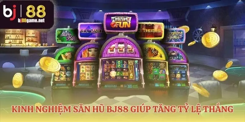 Chiến lược thông minh chinh phục game nổ hũ BJ88