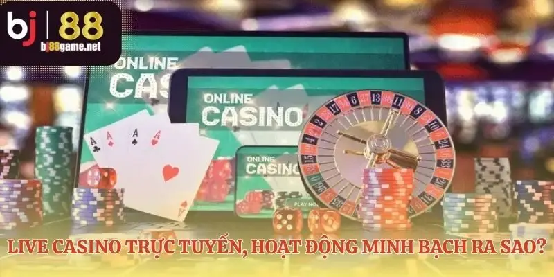 Công nghệ đảm bảo live casino trực tuyến luôn công bằng