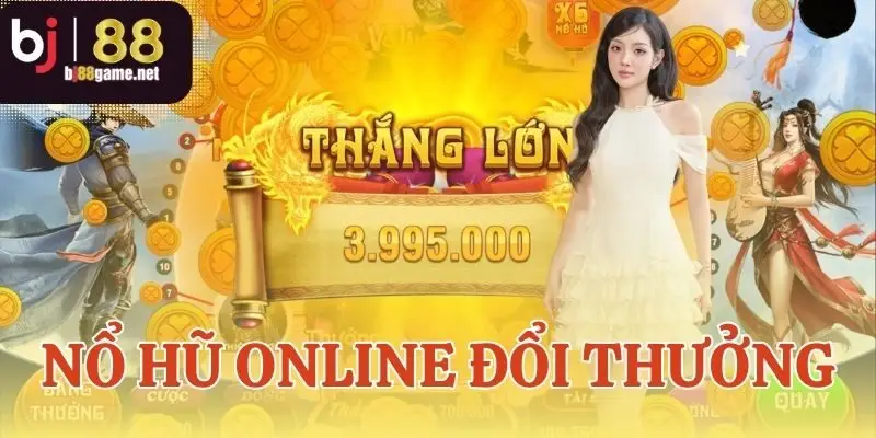 nổ hũ online đổi thưởng